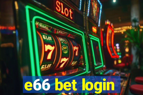 e66 bet login
