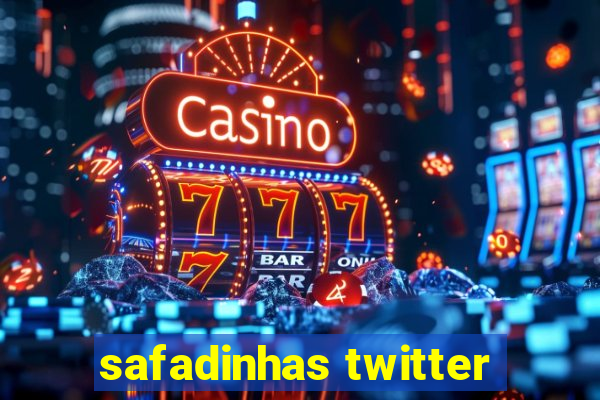 safadinhas twitter