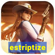 estriptize