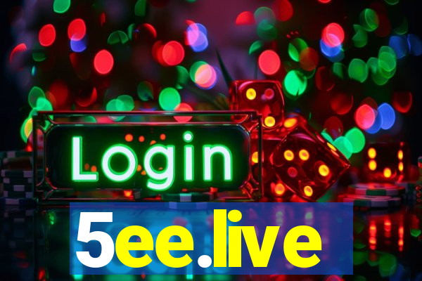 5ee.live