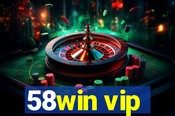 58win vip