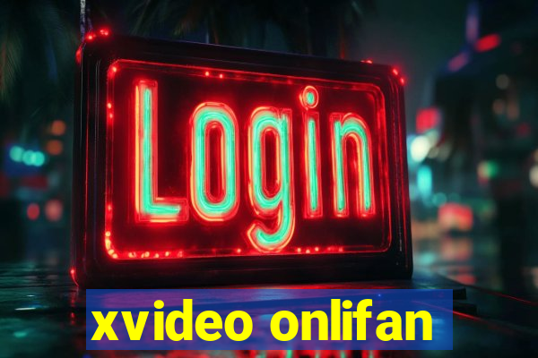 xvideo onlifan