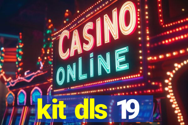 kit dls 19