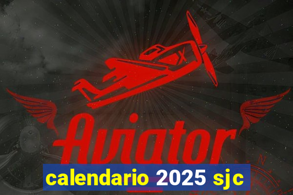 calendario 2025 sjc