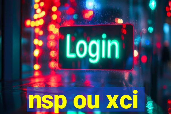 nsp ou xci
