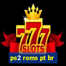 ps2 roms pt br