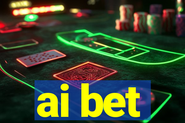 ai bet