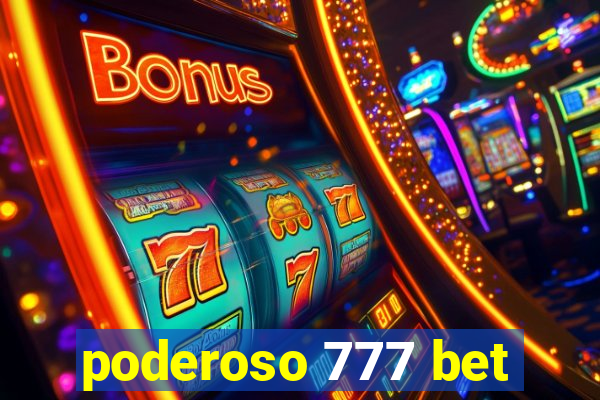 poderoso 777 bet