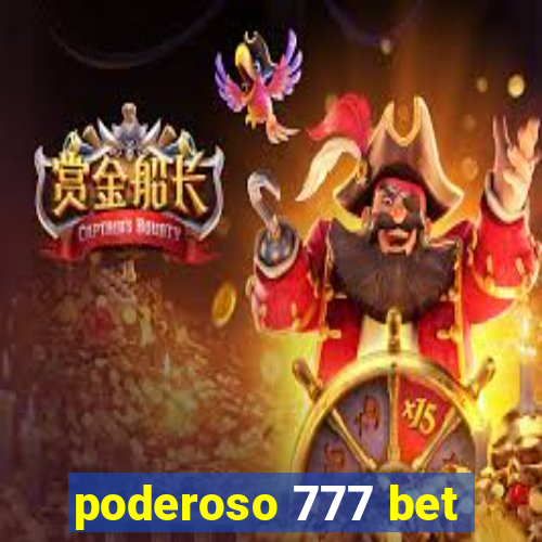 poderoso 777 bet