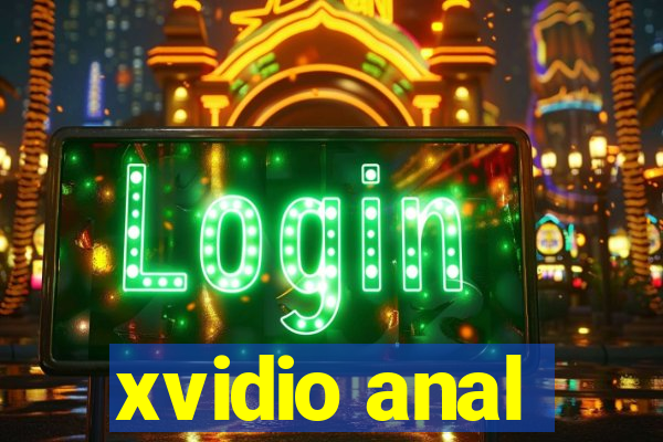 xvidio anal