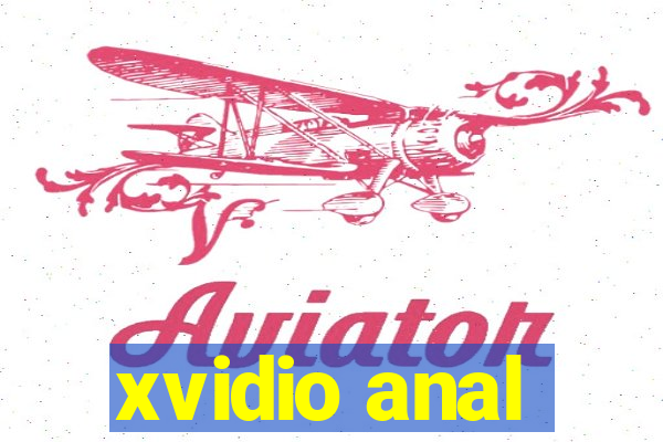 xvidio anal
