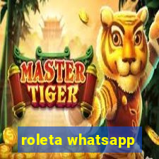 roleta whatsapp