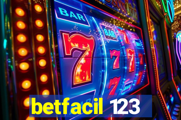 betfacil 123