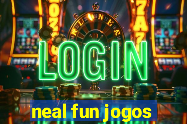 neal fun jogos