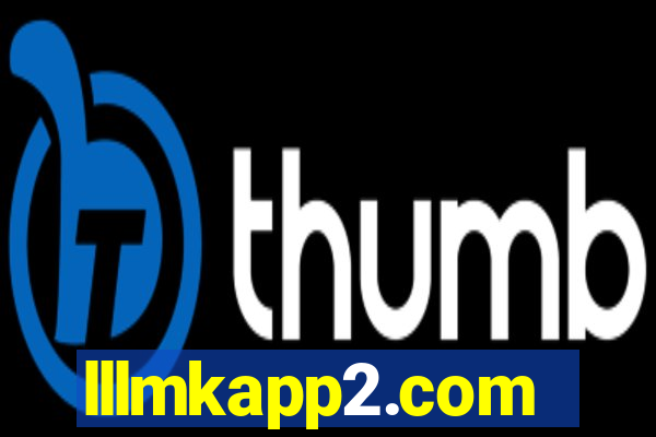 lllmkapp2.com