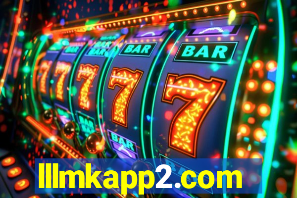 lllmkapp2.com