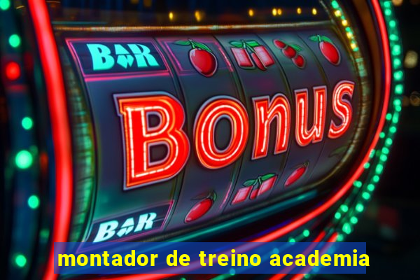 montador de treino academia