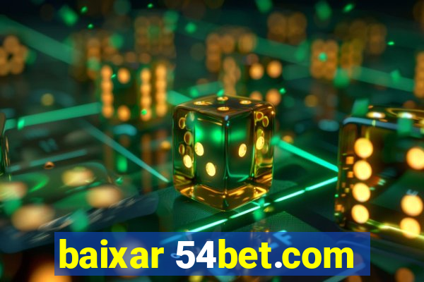baixar 54bet.com