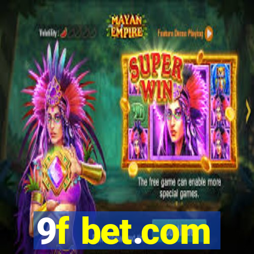 9f bet.com