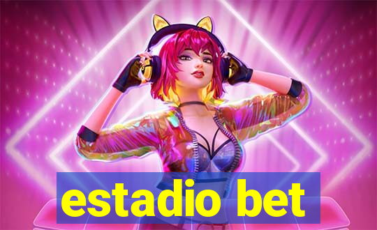 estadio bet