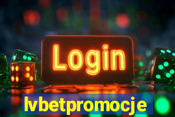lvbetpromocje