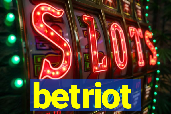 betriot