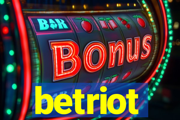 betriot