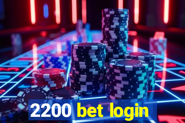 2200 bet login