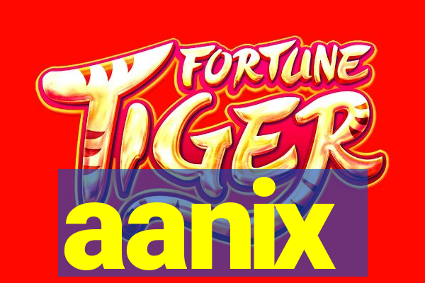 aanix