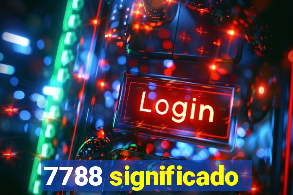 7788 significado