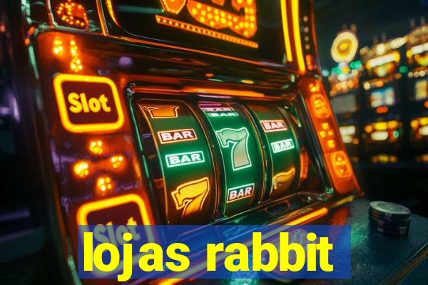 lojas rabbit