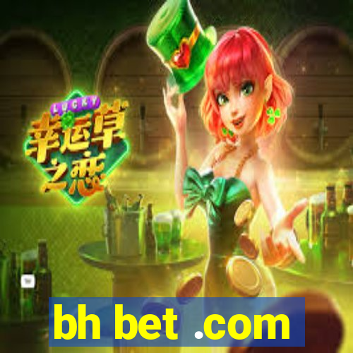 bh bet .com