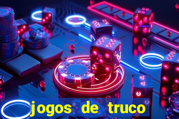 jogos de truco online valendo dinheiro