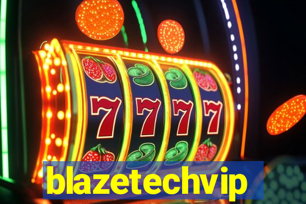 blazetechvip