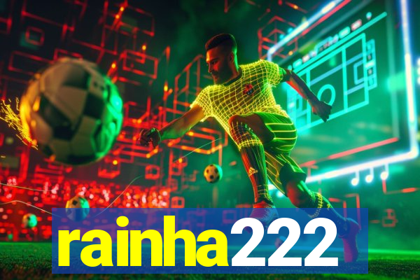 rainha222