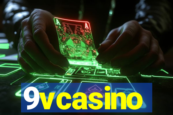9vcasino