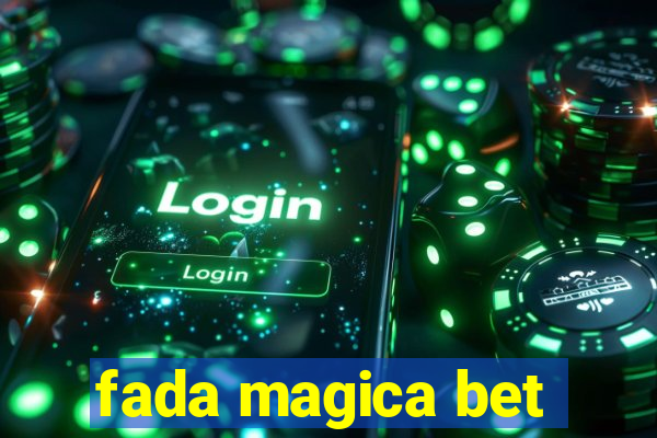 fada magica bet