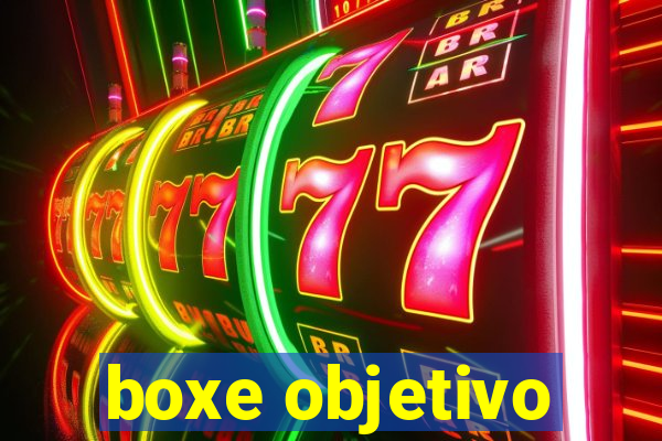 boxe objetivo
