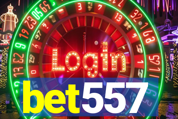 bet557