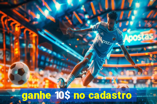 ganhe 10$ no cadastro