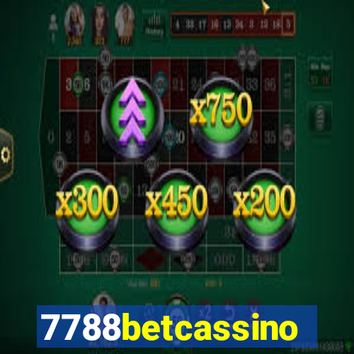7788betcassino