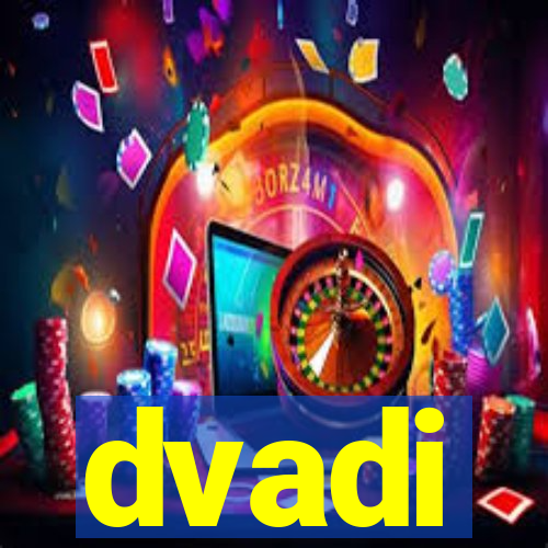 dvadi