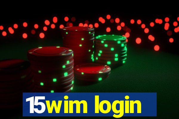 15wim login