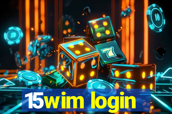 15wim login