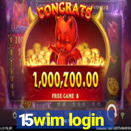 15wim login
