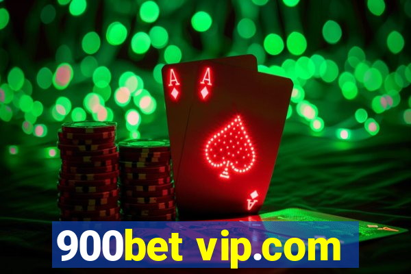 900bet vip.com