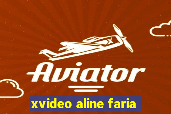 xvideo aline faria