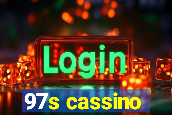 97s cassino