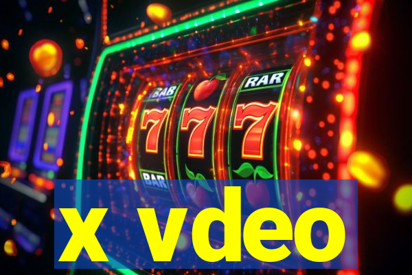 x vdeo