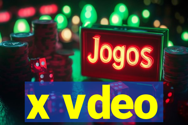 x vdeo